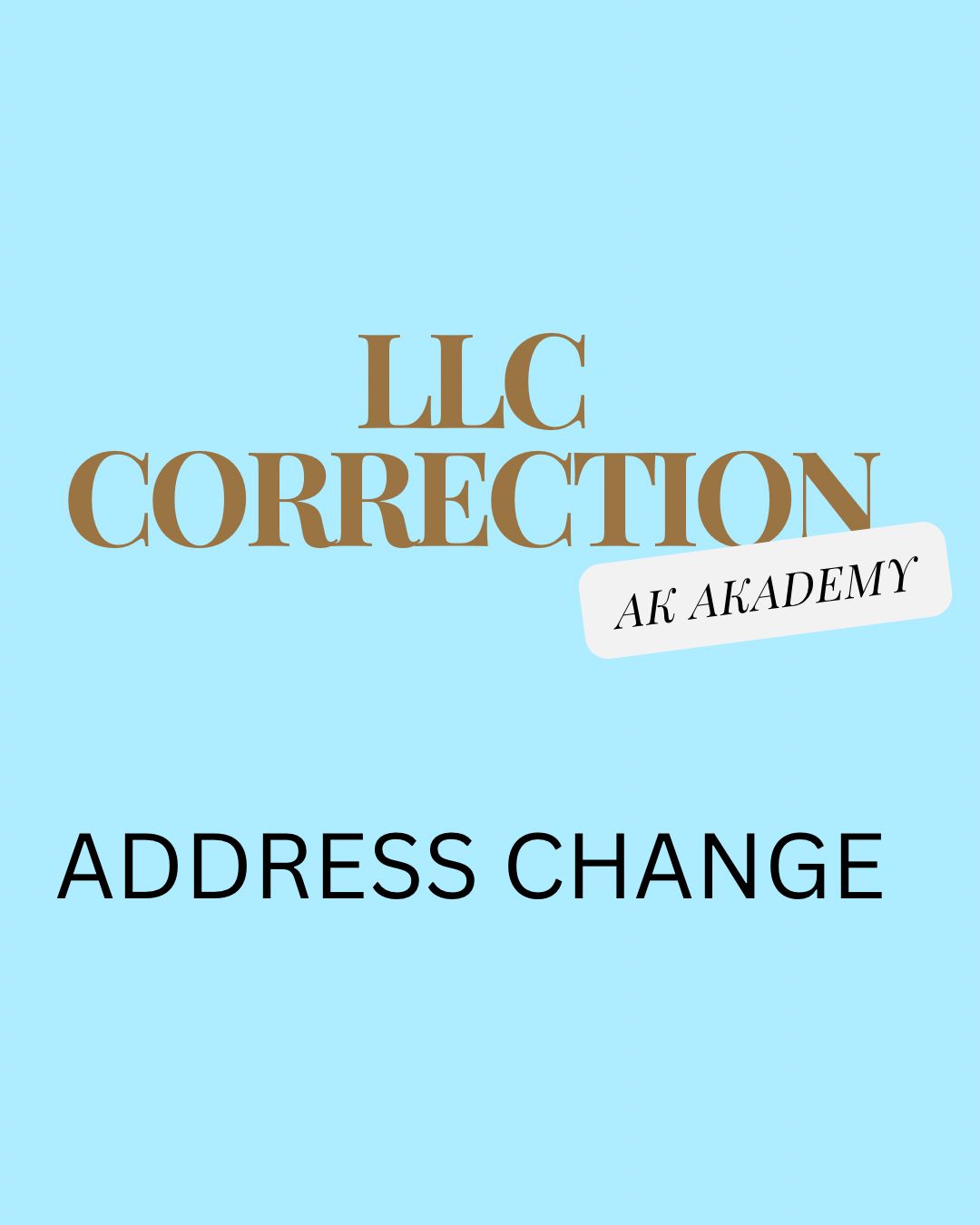 LLC CORRECTION: ADDRESS CHANGE